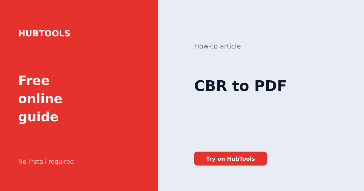 How to CBR to PDF Online (Answers + Steps)