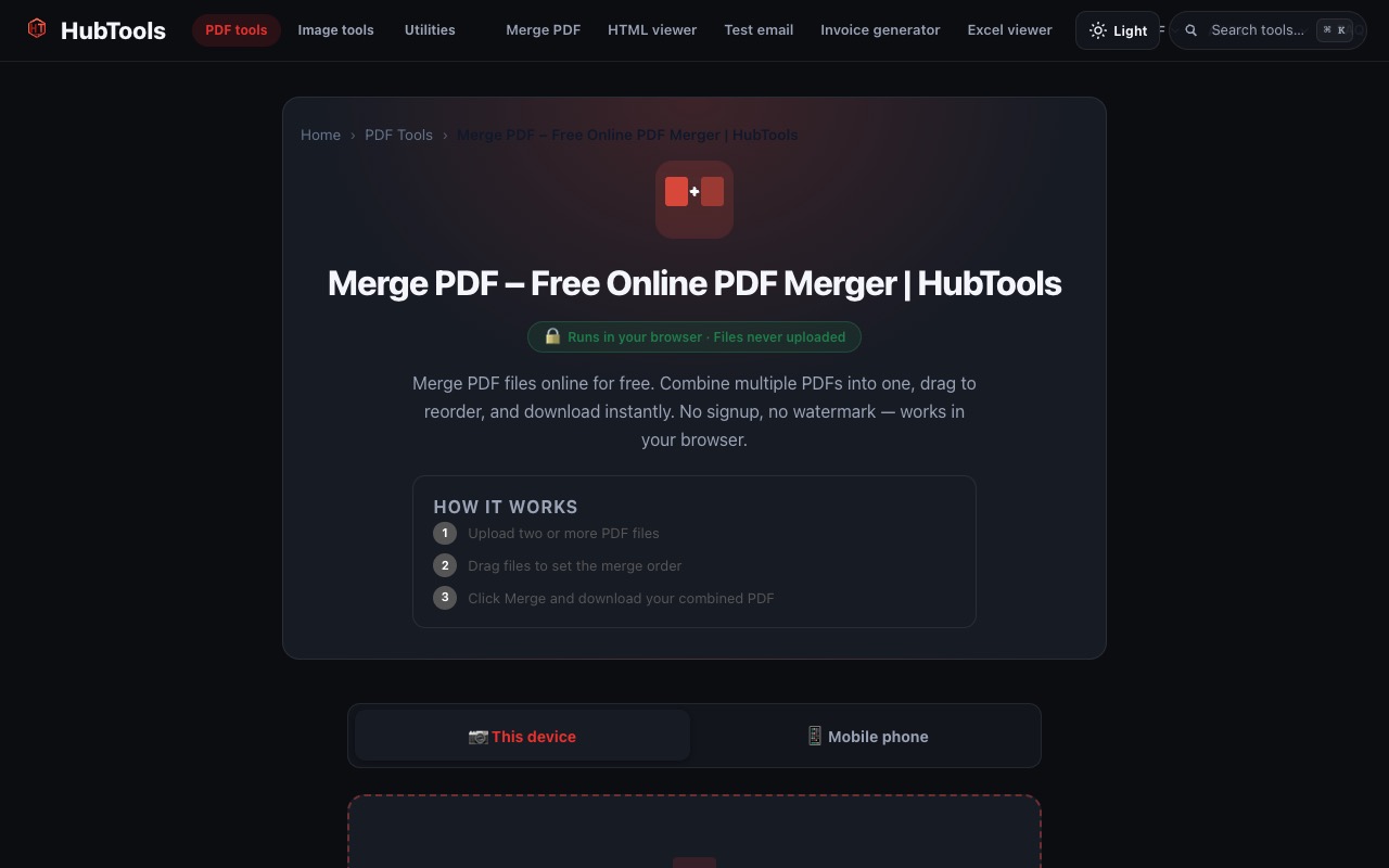HubTools Merge PDF tool page showing the upload area, How it works steps, and browser privacy note
